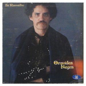 Zé Ramalho - Orquídea Negra