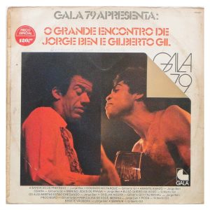 O Grande Encontro de Jorge Ben e Gilberto Gil - Gala 79 º