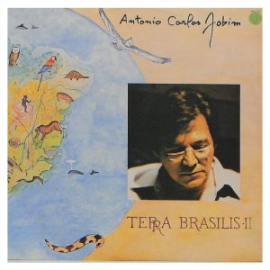 Antonio Carlos Jobim - Terra Brasilis -I º
