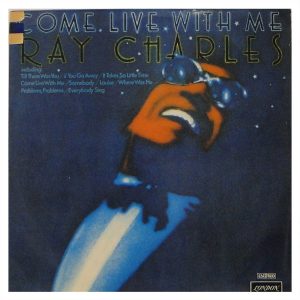 Ray Charles ‎– Come Live With Me #