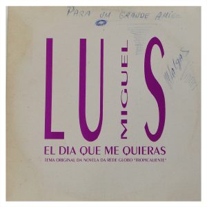 Luis Miguel - El Dia Que Me Quieras º