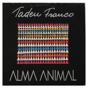 Tadeu Franco - Alma Animal
