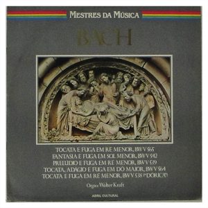 Bach - Tocata E Fuga Em Ré Menor, BWV 565