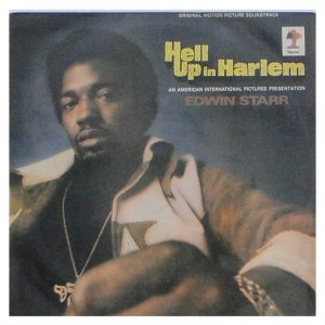 Edwin Starr - Hell Up In Harlem (Original Motion Picture Soundtrack)