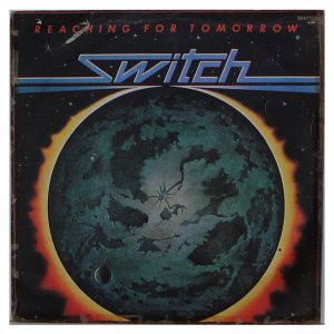 Switch ‎– Reaching For Tomorrow