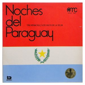 Trio Veracruz / Los Hijos De La Selva ‎– Noches Del Paraguay #