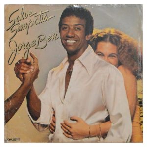 Jorge Ben - "Salve Simpatia" º