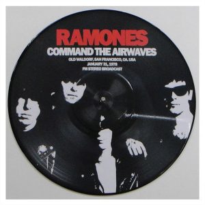 Ramones - Command The Airwaves - Picture Disc Importado
