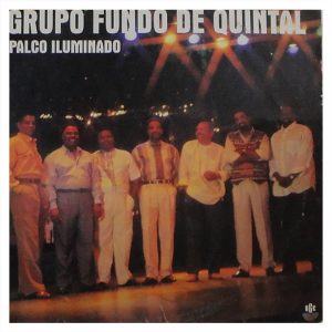 Grupo Fundo de Quintal - Palco Iluminado #