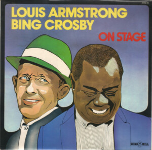 Louis Armstrong & Bing Crosby - On Stage #