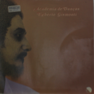 Egberto Gismonti - Academia de Danças #
