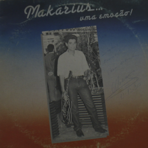 Makarius... Uma Emoção - Autografado