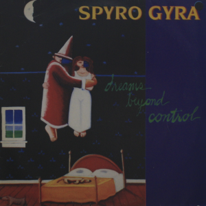 Spyro Gyra - Dreams Beyond Control