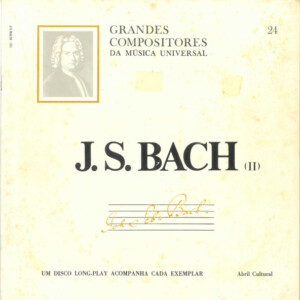 J.S. Bach (II) - Grandes Compositores da Música Universal º