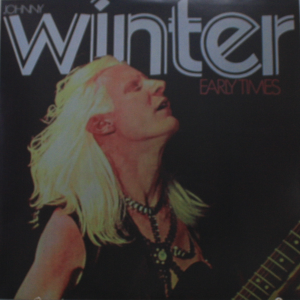 Johnny Winter - Early Times - Capa Digitalizada #
