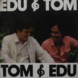 Edu & Tom Tom & Edu º
