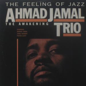 The Feeling Of Jazz - Ahmad Jamal Trio #
