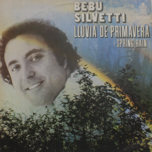 Bebu Silvetti – Lluvia De Primavera - Spring Rain º