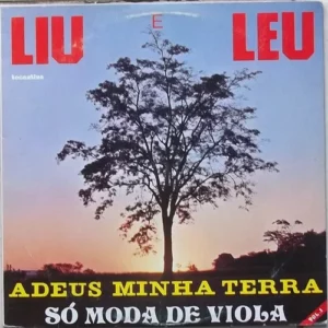 Liu E Leu - Adeus Minha Terra º