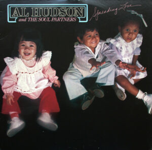 Al Hudson And The Soul Partners º