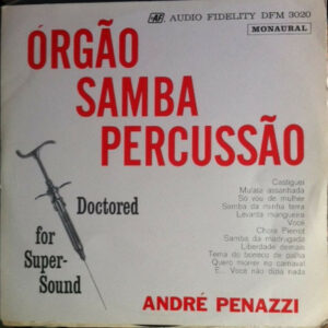 André Penazzi  Orgão Samba Percussão º