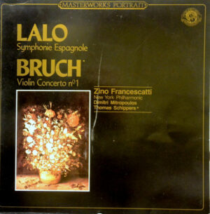 Lalo* / Bruch* / Zino Francescatti / New York Philharmonic* / Dimitri Mitropoulos / Thomas Schippers – Symphonie Espagnole / Violin Concerto No 1 º