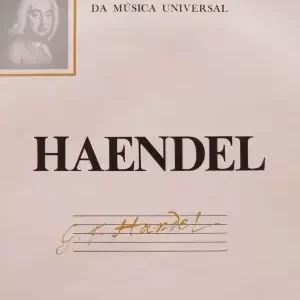 Haendel - Grandes Compositores Da Música Universal º