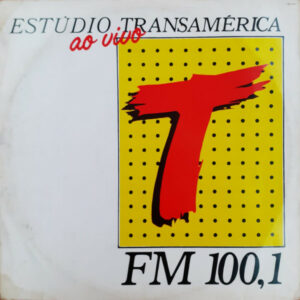 Estúdio Transamérica Ao Vivo FM 100,1 º