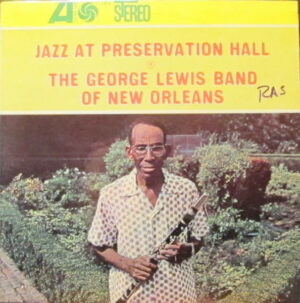 The George Lewis Band Of New Orleans – Jazz At Preservation Hall 4 (Importado) º