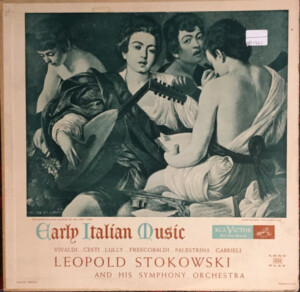 Leopold Stokowski And His Symphony Orchestra – Early Italian Music º