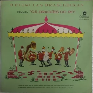 Banda Os Dragoes Do Rei (Reliquias Brasileiras)