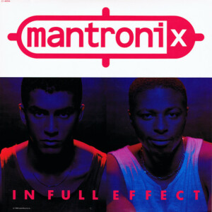 Mantronix – In Full Effect