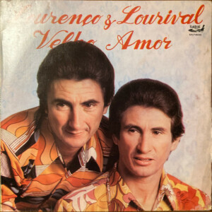 Lourenço & Lourival – Velho Amor