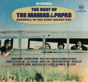 The Mamas & The Papas - Farewell To The First Golden Era