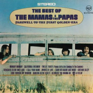 The Mamas & The Papas - Farewell To The First Golden Era