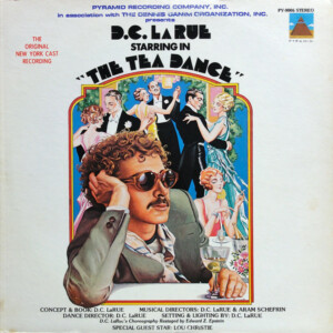 D.C. LaRue – The Tea Dance