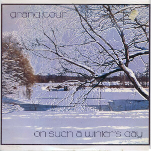 Grand Tour – On Such A Winter's Day