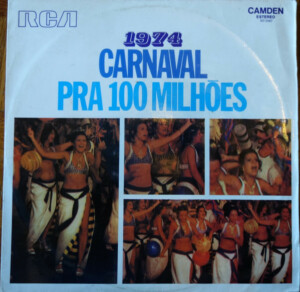 1974 Carnaval Pra 100 Milhões