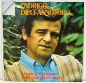 Endrigo – Dieci Anni Dopo