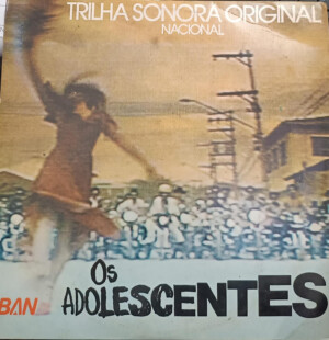 Os Adolescentes - Trilha Sonora Nacional da Novela