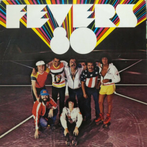 The Fevers – Fevers 80