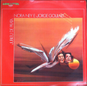 Nora Ney E Jorge Goulart – Jubileu De Prata º