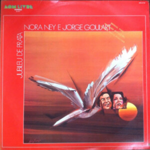 Nora Ney E Jorge Goulart – Jubileu De Prata º