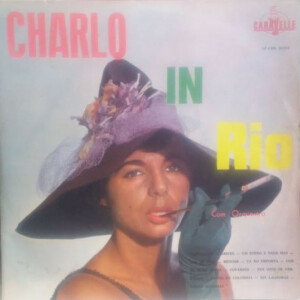 Charlo Orquestra Virgilio Exposito – Charlo In Rio