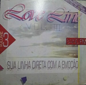 Love Line Vol III Sua linha direta com a emoção