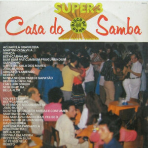 Casa Do Samba - Super 3 Talento Produto Qualidade