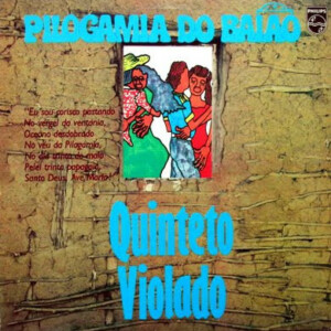 Quinteto Violado – Pilogamia Do Baião