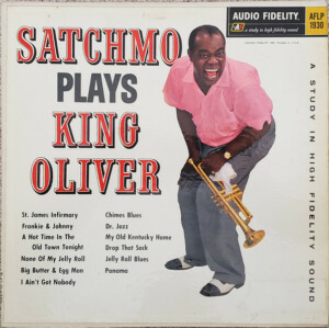 Louis Armstrong – Satchmo Plays King Oliver