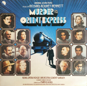 Richard Rodney Bennett – Agatha Christie's Murder On The Orient Express (Original Soundtrack Recording)