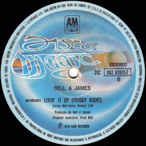 Brothers Johnson / Bell & James – Ain't We Funkin' Now / Livin' It Up (Friday Night)